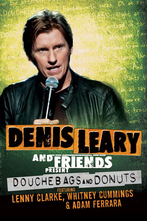 Denis Leary and Friends Present: Douchebags and Donuts (2011) poster