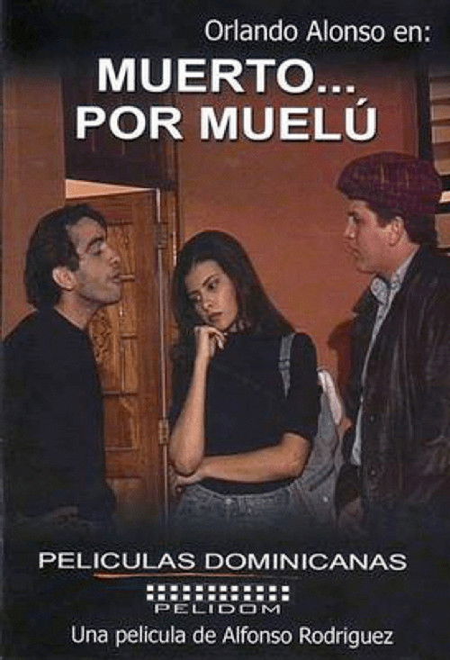 Muerto... por Muelú (1997) poster