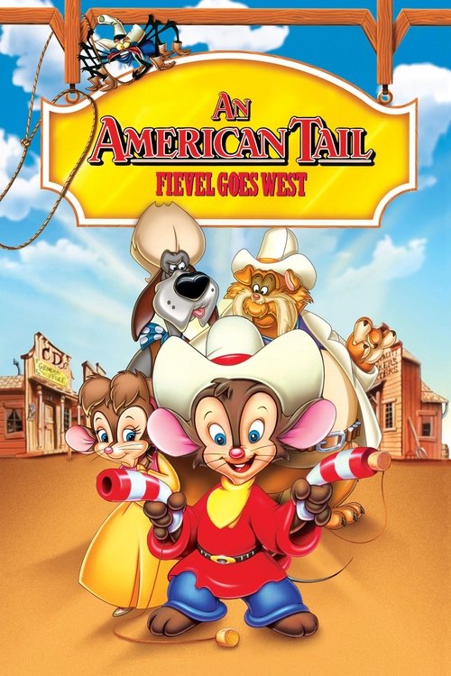 An American Tail: Fievel Goes West (1991) poster