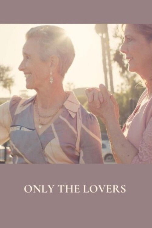 Only the Lovers (2023) poster