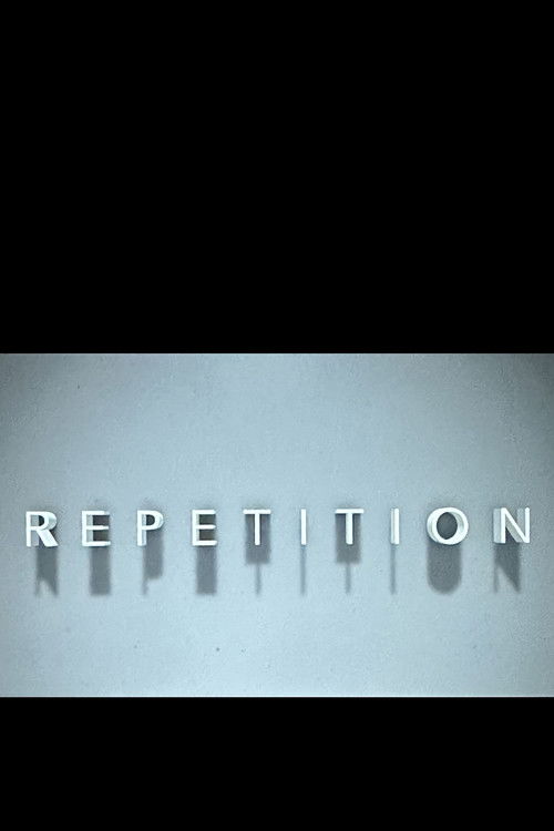 Repetition (2025) poster