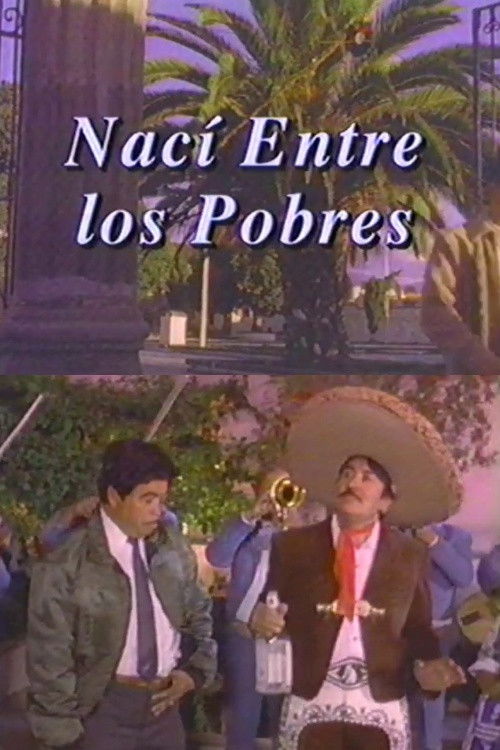 Nací entre los pobres (1993) poster