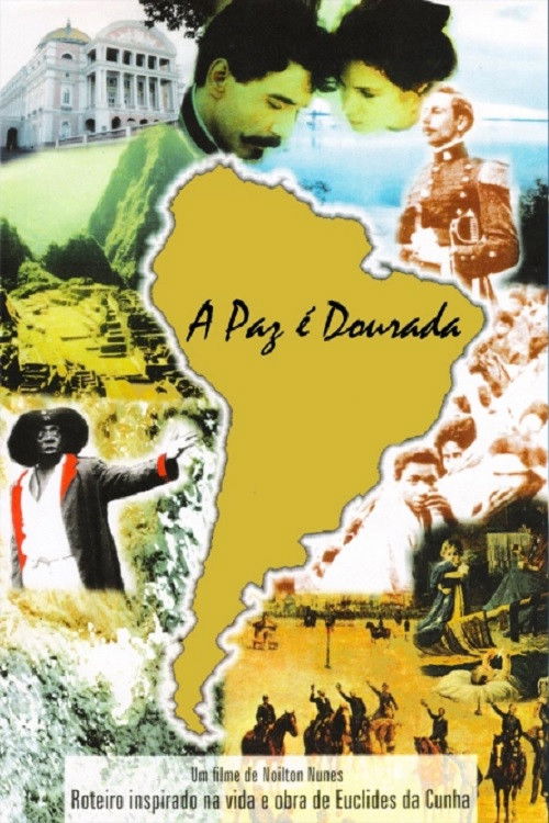 A Paz é Dourada (2008) poster