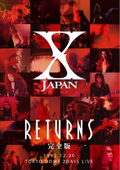 X JAPAN RETURNS 1993.12.30 Tokyo Dome 2 Days Live (2008) poster