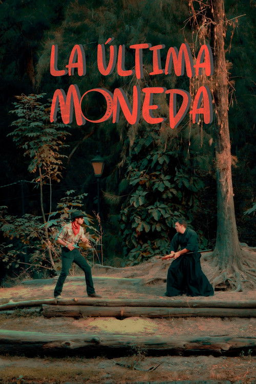 La Ultima Moneda (2024) poster