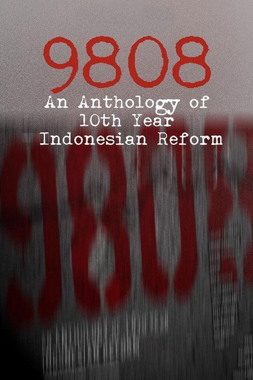 9808: An Anthology of 10th Year Indonesian Reform (2008) poster