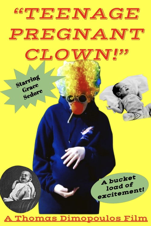 Teenage Pregnant Clown! (2025) poster
