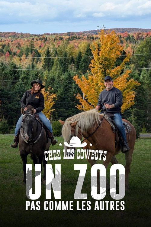 Un Zoo Pas Comme Les Autres : Chez les Cowboys (2024) poster