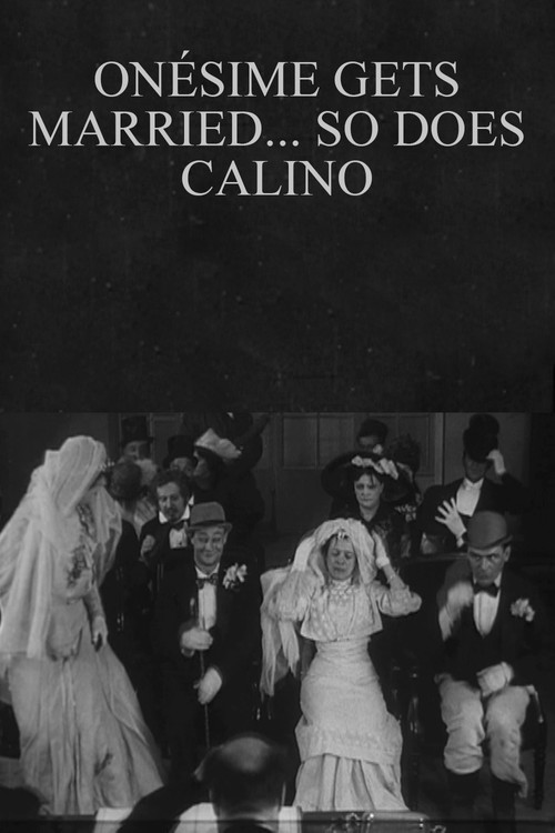 Onésime Gets Married... So Does Calino (1913) poster