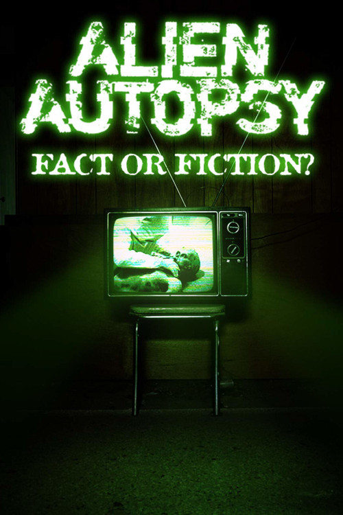 Alien Autopsy: (Fact or Fiction?) (1995) poster
