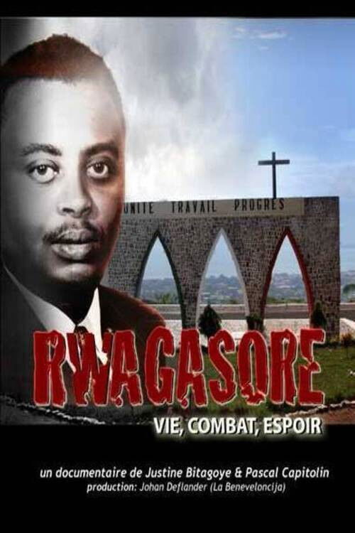 Rwagasore: Vie, Combat, Espoir (2012) poster
