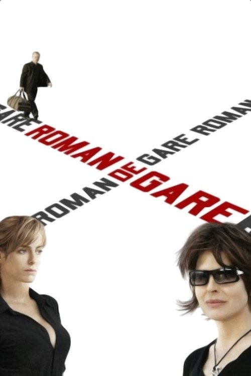 Roman de gare (2007) poster