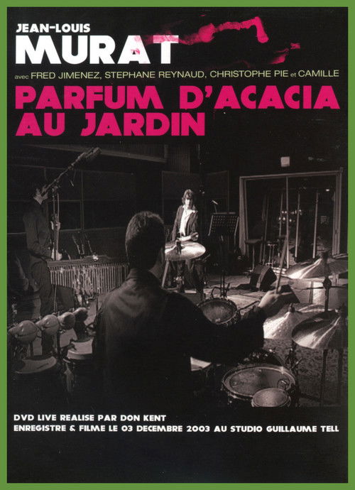 Parfum d'acacia au jardin (2004) poster
