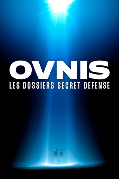 Ovnis les dossiers Secret Défense (2017) poster