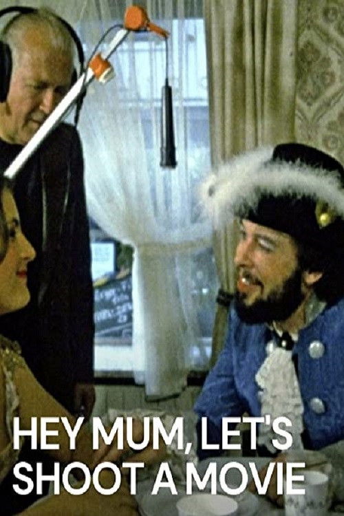 Hey Mum, Let's Shoot a Movie (1977) poster