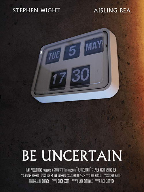 Be Uncertain (2018) poster