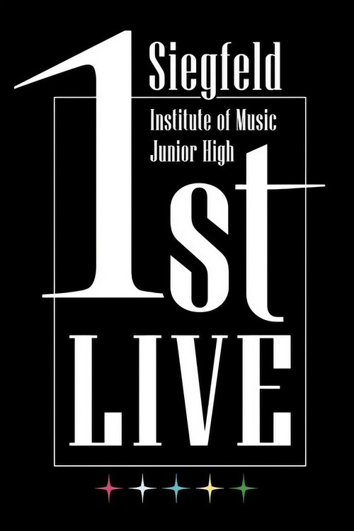 Siegfeld Institute of Music Junior High 1st LIVE poster