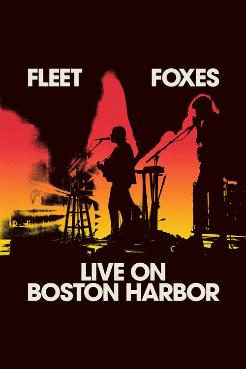 Fleet Foxes Live on Boston Harbor (2022) poster