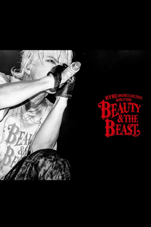 HYDE (INSIDE) LIVE 2025 WORLD TOUR: Beauty & The Beast (2025) poster