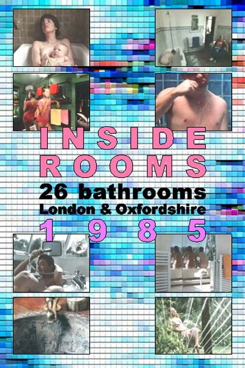 Inside Rooms: 26 Bathrooms, London & Oxfordshire (1985) poster