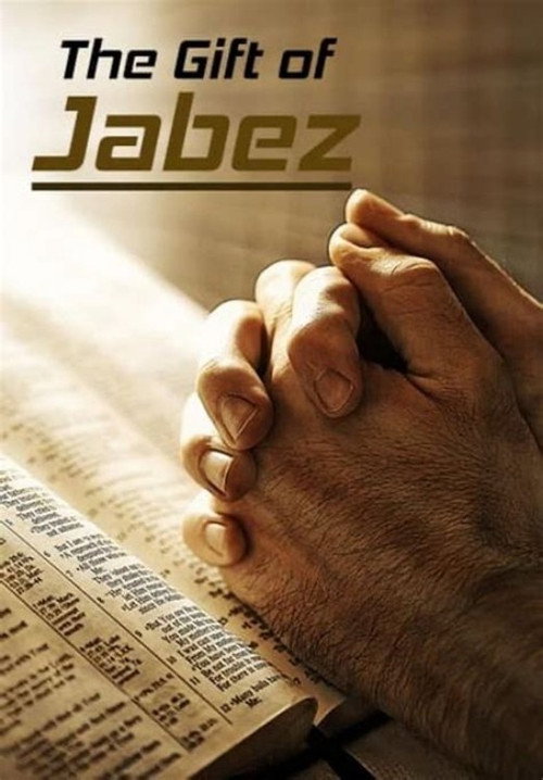 The Gift of Jabez (2006) poster