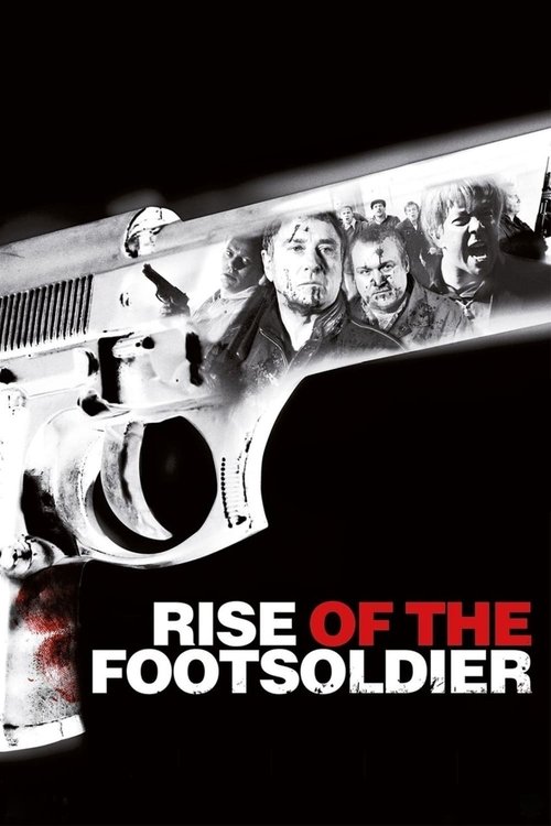 Rise of the Footsoldier (2007) poster