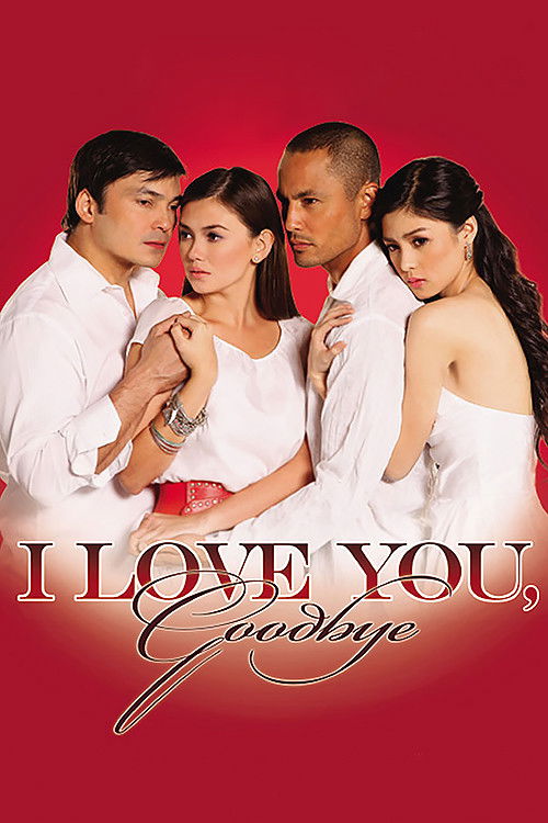 I Love You, Goodbye (2009) poster