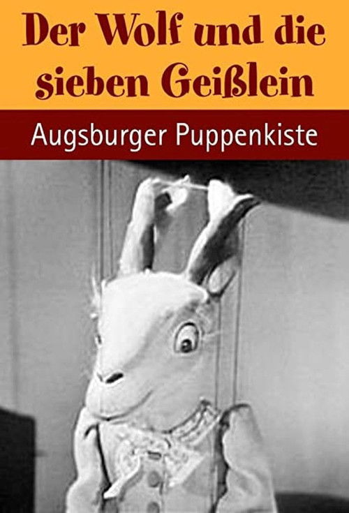 Augsburger Puppenkiste - Der Wolf und die sieben Geißlein (1967) poster