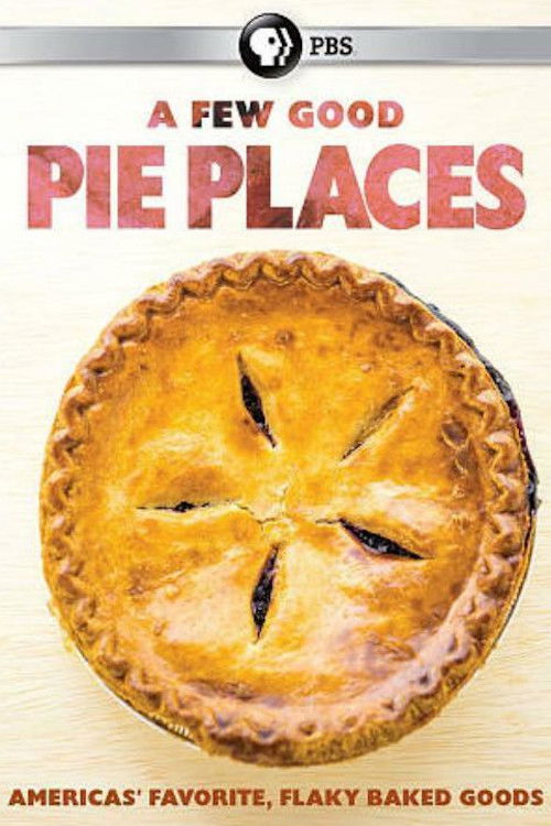 A Few Good Pie Places (2015) poster
