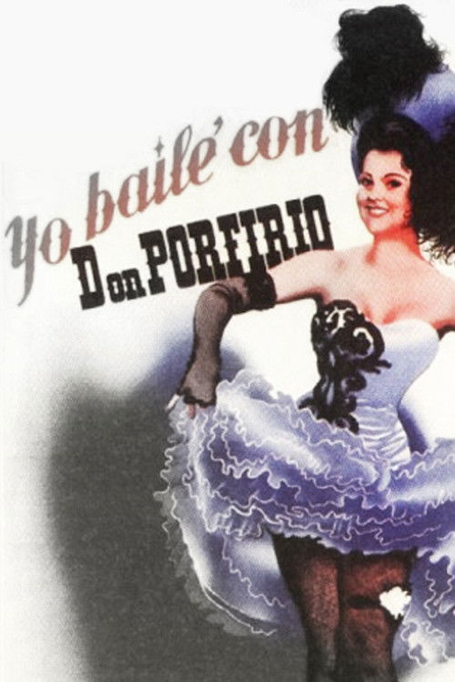 Yo Bailé con Don Porfirio (1942) poster