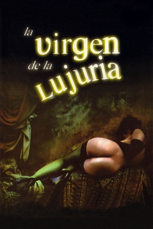 La virgen de la lujuria (2002) poster