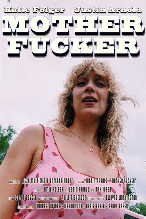 Mother Fucker (2022) poster