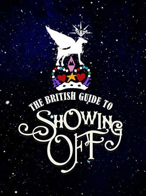 The British Guide to Showing Off (2011) poster