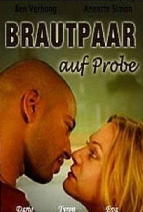 Brautpaar auf Probe (2005) poster
