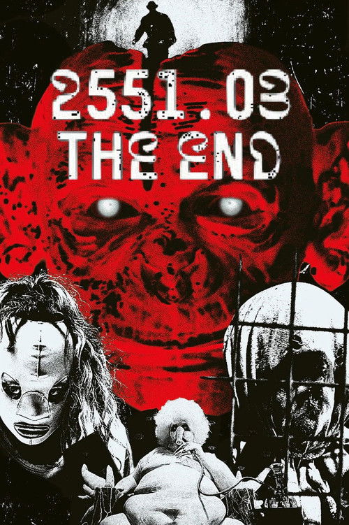 2551.03 - The End (2025) poster