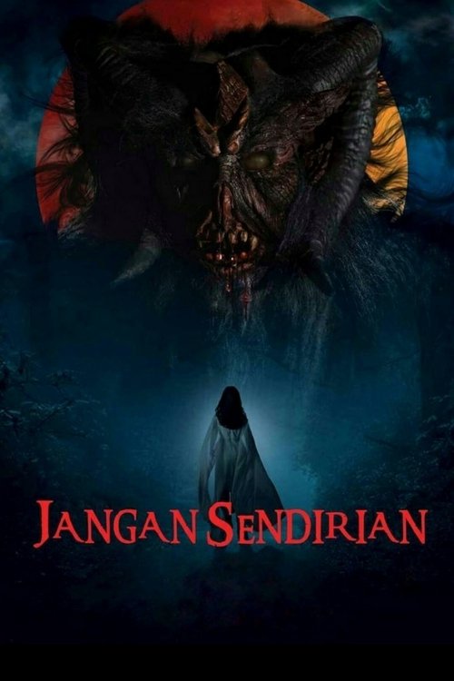 Jangan Sendirian (2021) poster
