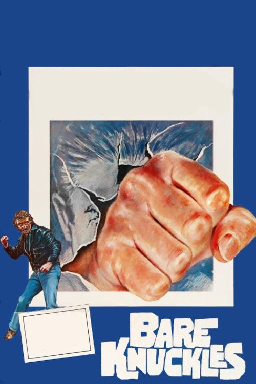 Bare Knuckles (1977) poster