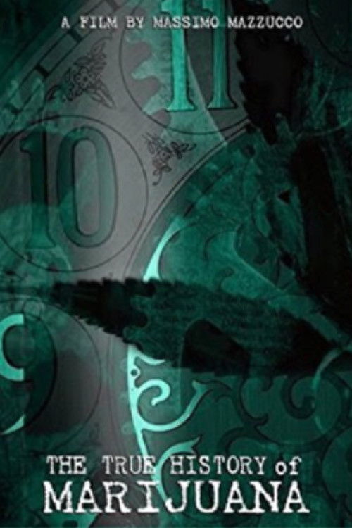 La vera storia della marijuana (2010) poster