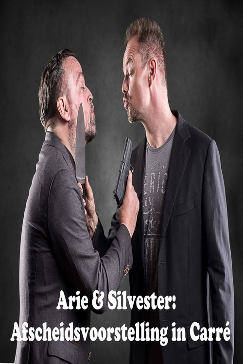 Arie & Silvester: Afscheidsvoorstelling in Carré (2008) poster