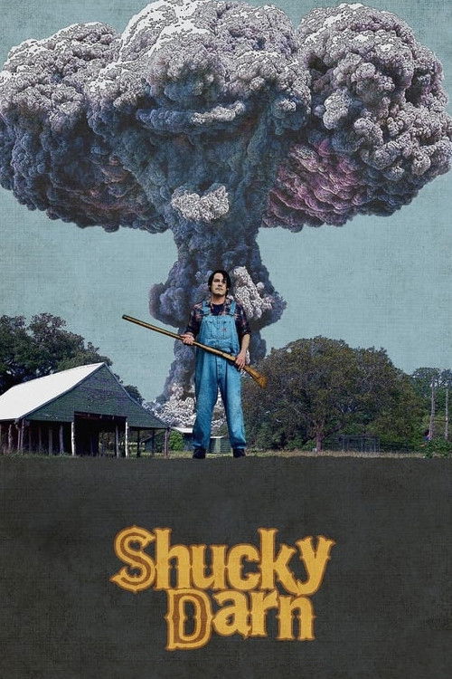 Shucky Darn (2019) poster