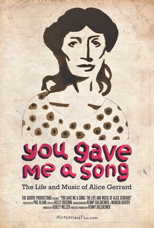 You Gave Me A Song: The Life and Music of Alice Gerrard (2019) poster