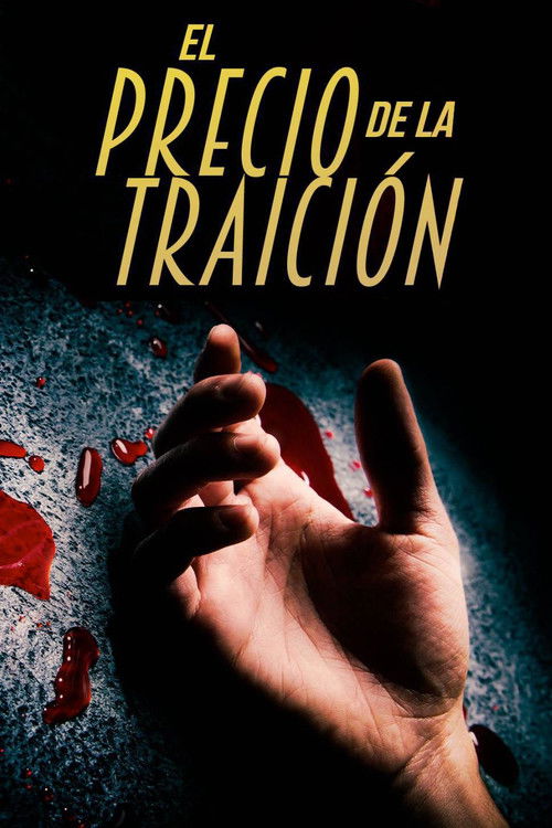 El precio de la traición (2017) poster