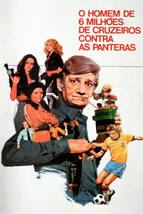O Homem de Seis Milhões de Cruzeiros Contra as Panteras (1978) poster