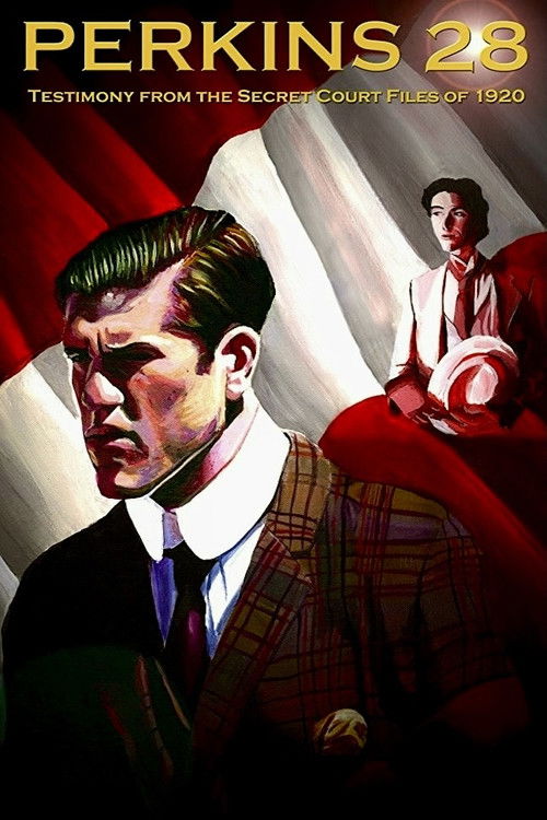 PERKINS 28: Testimony from the Secret Court Files of 1920 (2008) poster