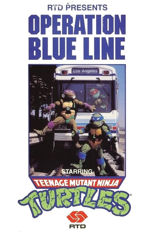 Operation Blue Line, Starring: Teenage Mutant Ninja Turtles (1990) poster