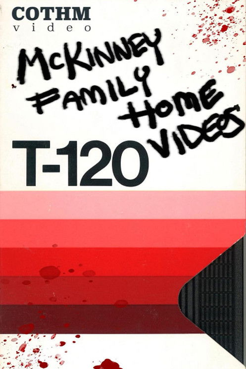 The McKinney Family Home Videos (2024) poster