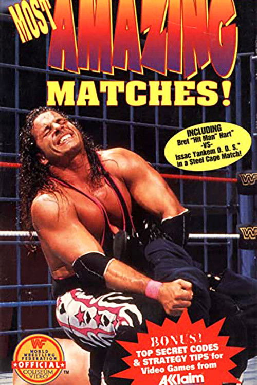 WWE Most Amazing Matches! (1996) poster