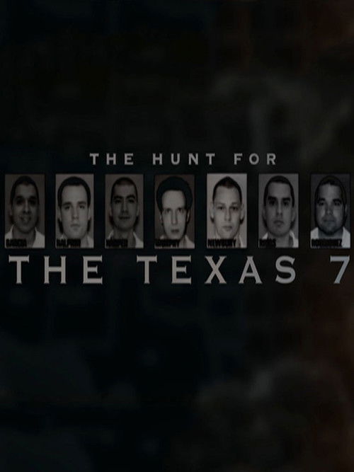 The Hunt for the Texas 7 (2008) poster