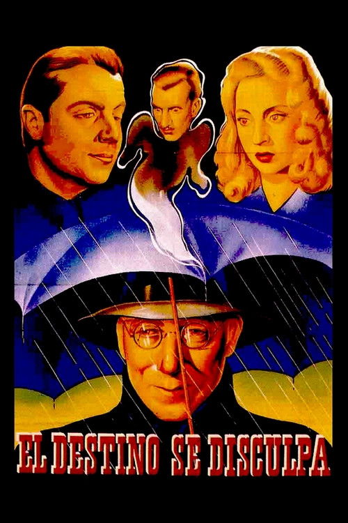 El destino se disculpa (1945) poster
