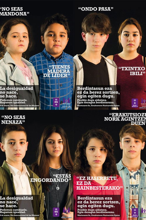 Campaña del 8 de marzo: "La desigualdad no nace, se hace" (Spot 1) (2016) poster